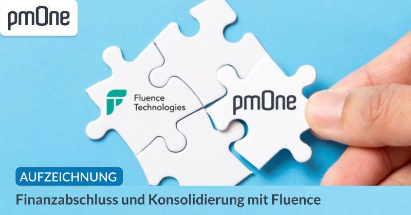 Finanzabschluss und Konsolidierung mit Fluence